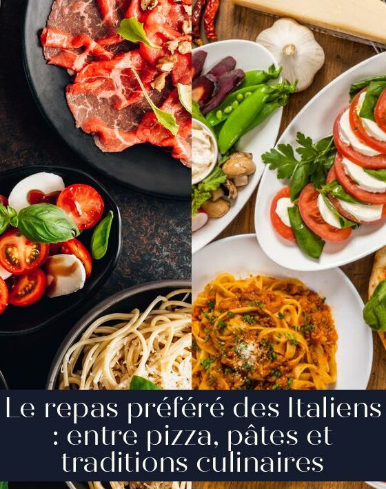Le repas préféré des Italiens : entre pizza, pâtes et traditions culinaires
