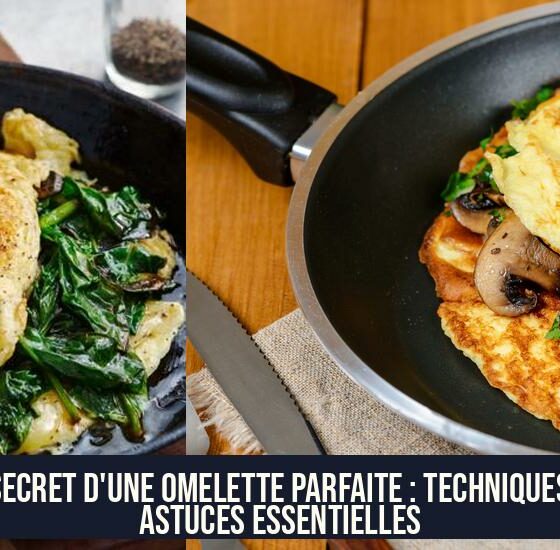 Le Secret d'une Omelette Parfaite : Techniques et Astuces Essentielles