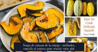 Temps de cuisson de la courge : méthodes, conseils et astuces pour réussir votre plat