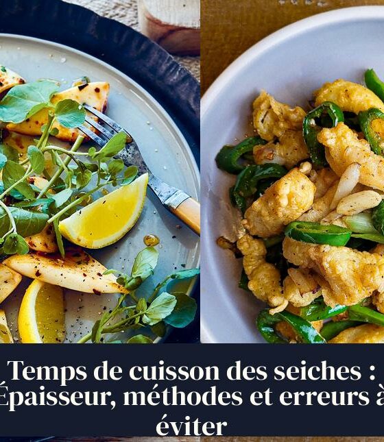 Temps de cuisson des seiches : Épaisseur, méthodes et erreurs à éviter