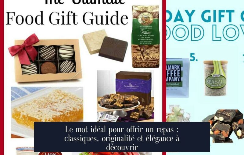 Le mot idéal pour offrir un repas : classiques, originalité et élégance à découvrir