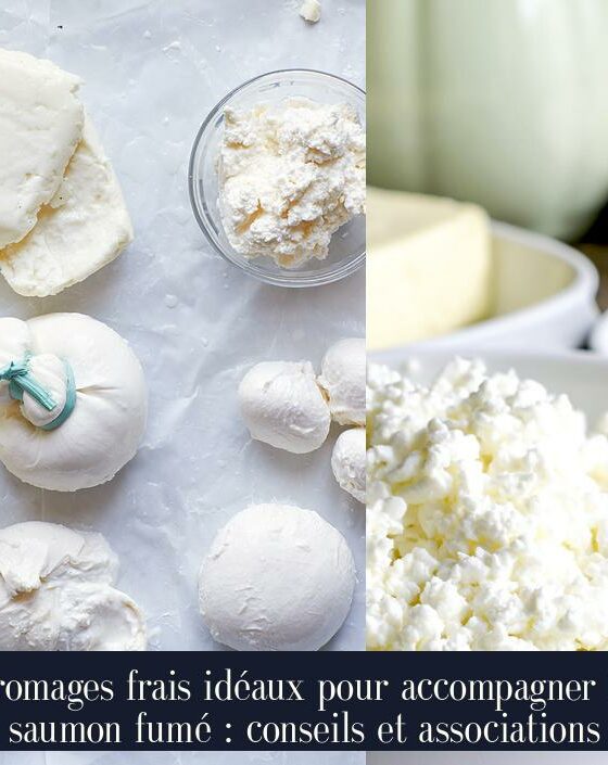 Fromages frais idéaux pour accompagner le saumon fumé : conseils et associations