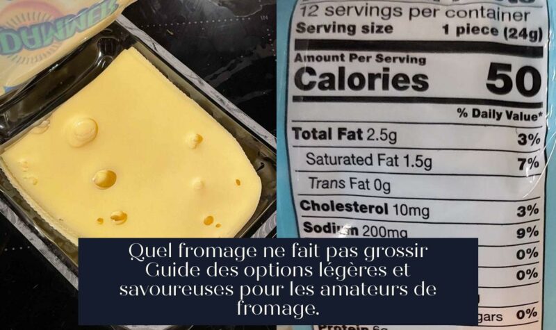 Quel fromage ne fait pas grossir Guide des options légères et savoureuses pour les amateurs de fromage.
