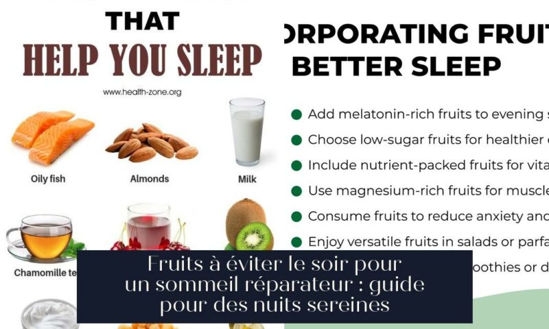 Fruits à éviter le soir pour un sommeil réparateur : guide pour des nuits sereines