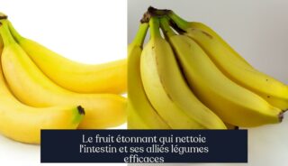 Le fruit étonnant qui nettoie l'intestin et ses alliés légumes efficaces