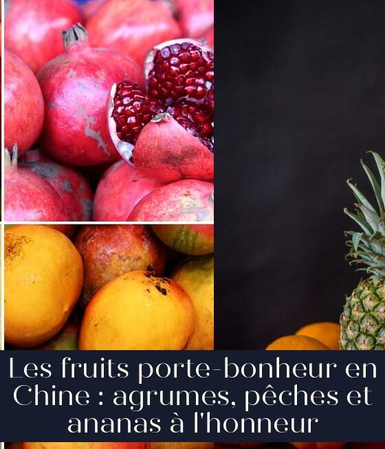 Les fruits porte-bonheur en Chine : agrumes, pêches et ananas à l'honneur