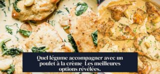 Quel légume accompagner avec un poulet à la crème Les meilleures options révélées.