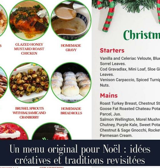 Un menu original pour Noël : idées créatives et traditions revisitées