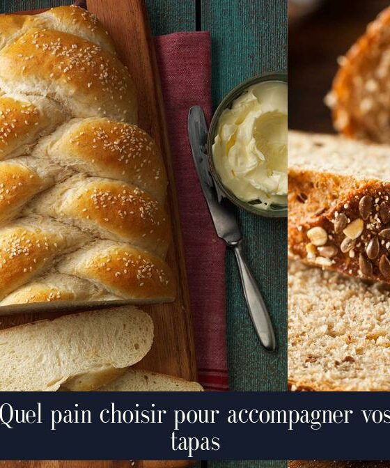Quel pain choisir pour accompagner vos tapas