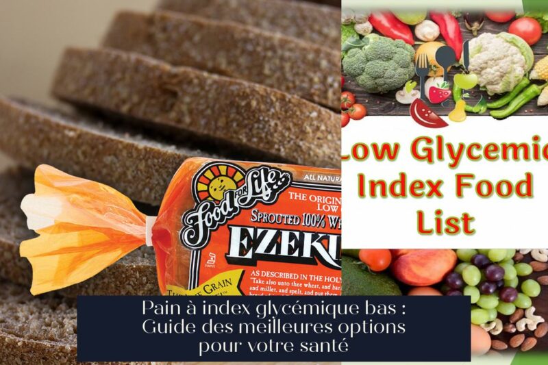 Pain à index glycémique bas : Guide des meilleures options pour votre santé
