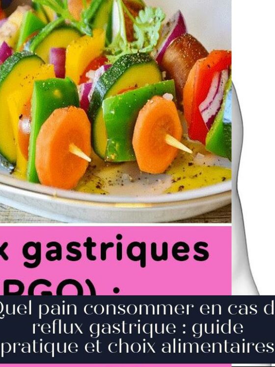 Quel pain consommer en cas de reflux gastrique : guide pratique et choix alimentaires