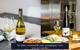 Vin blanc recommandé pour accompagner votre veau aux morilles