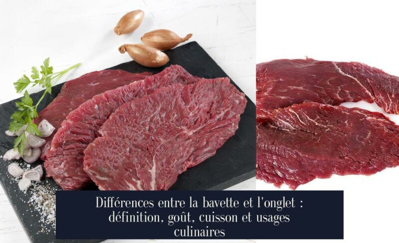 Différences entre la bavette et l'onglet : définition, goût, cuisson et usages culinaires