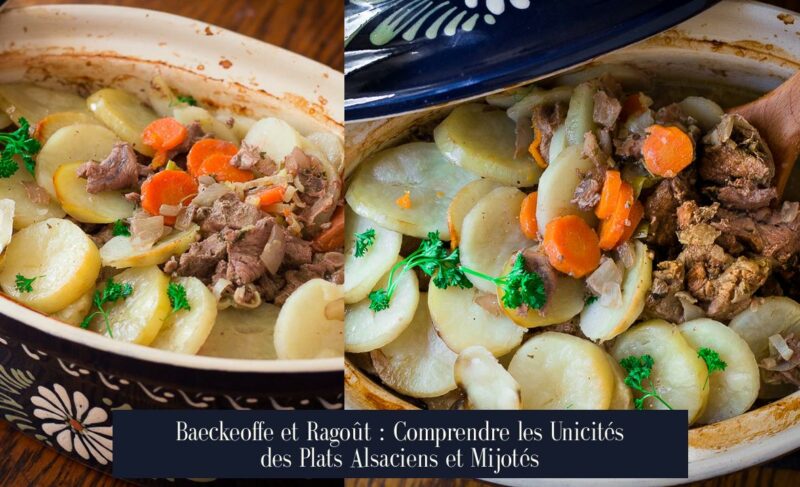 Baeckeoffe et Ragoût : Comprendre les Unicités des Plats Alsaciens et Mijotés