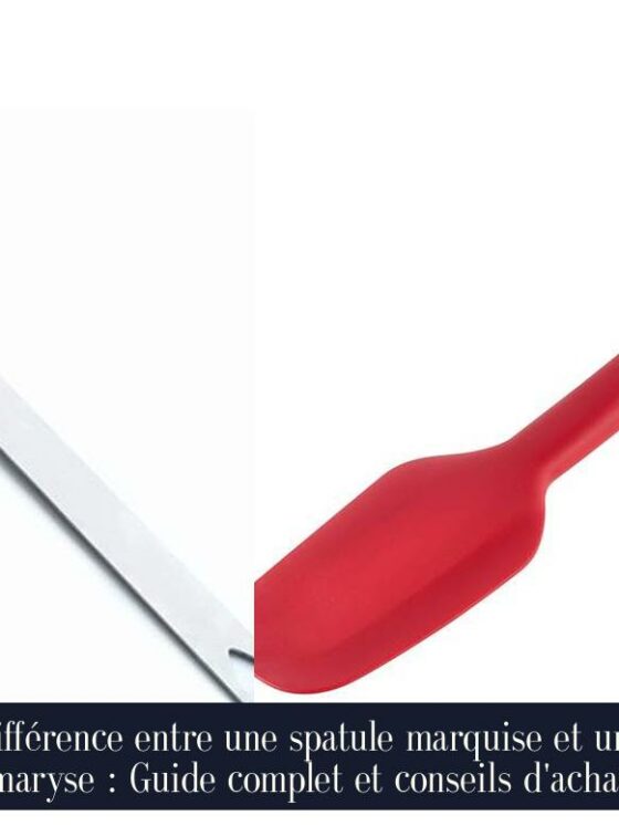 Différence entre une spatule marquise et une maryse : Guide complet et conseils d'achat