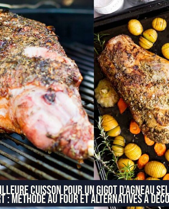 La meilleure cuisson pour un gigot d'agneau selon un expert : méthode au four et alternatives à découvrir