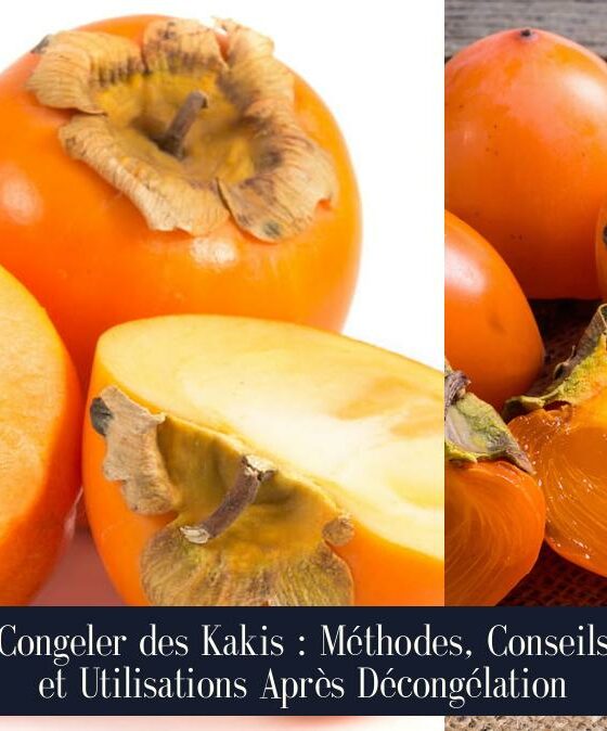 Congeler des Kakis : Méthodes, Conseils et Utilisations Après Décongélation
