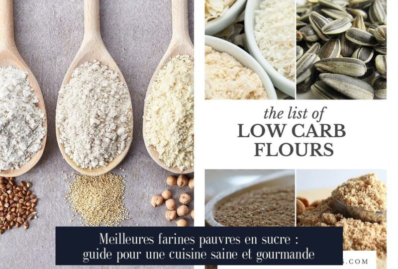 Meilleures farines pauvres en sucre : guide pour une cuisine saine et gourmande