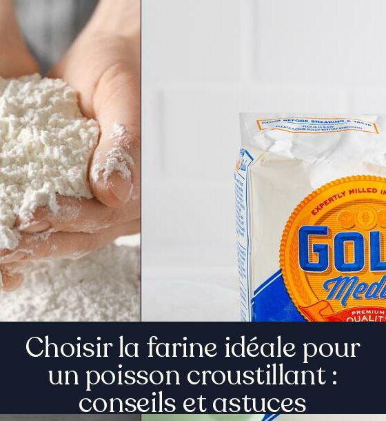 Choisir la farine idéale pour un poisson croustillant : conseils et astuces