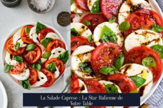 La Salade Caprese : La Star Italienne de Votre Table