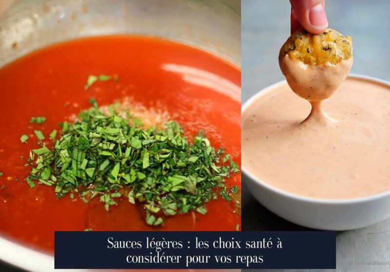 Sauces légères : les choix santé à considérer pour vos repas