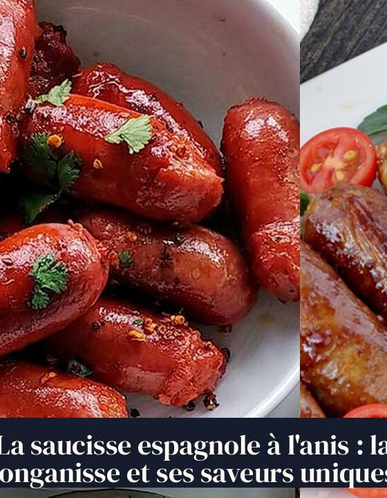 La saucisse espagnole à l'anis : la longanisse et ses saveurs uniques