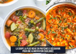 La soupe la plus riche en protéines à découvrir pour une alimentation équilibrée