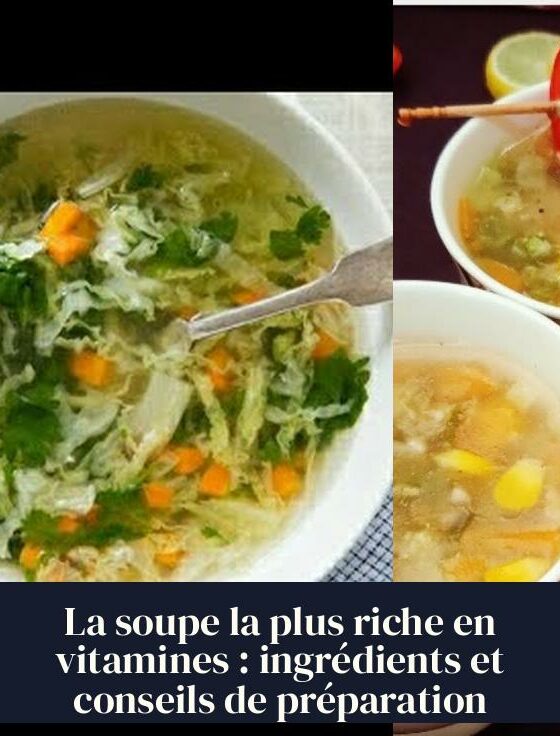 La soupe la plus riche en vitamines : ingrédients et conseils de préparation