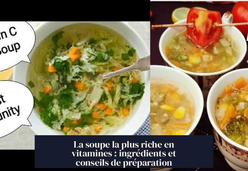 La soupe la plus riche en vitamines : ingrédients et conseils de préparation