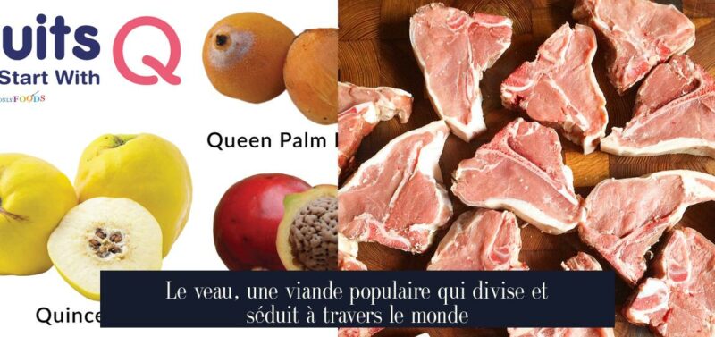Le veau, une viande populaire qui divise et séduit à travers le monde