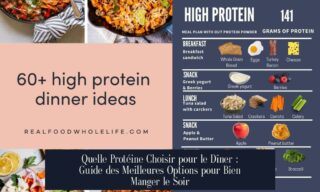 Quelle Protéine Choisir pour le Dîner : Guide des Meilleures Options pour Bien Manger le Soir