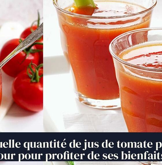 Quelle quantité de jus de tomate par jour pour profiter de ses bienfaits