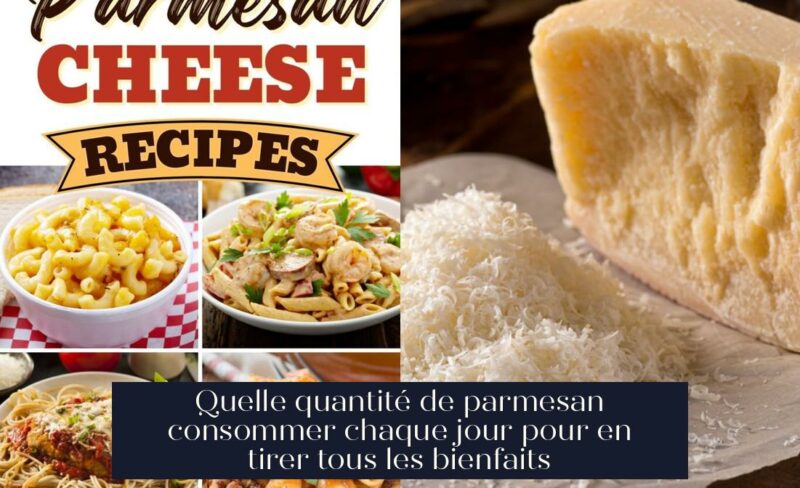 Quelle quantité de parmesan consommer chaque jour pour en tirer tous les bienfaits
