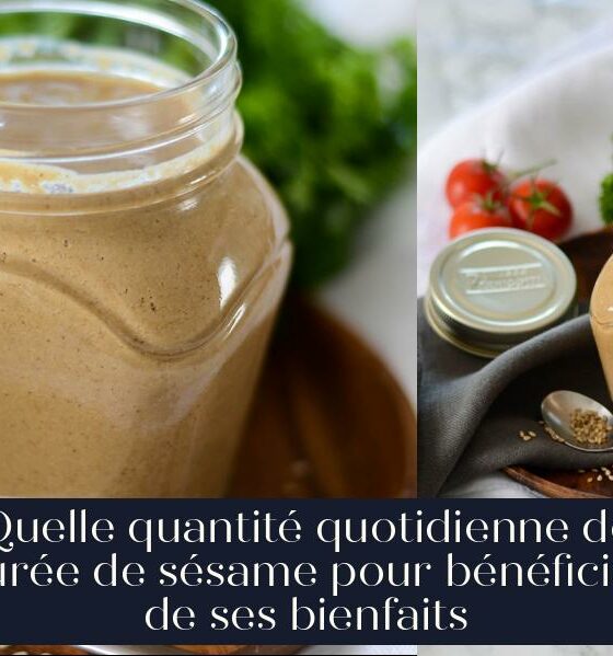 Quelle quantité quotidienne de purée de sésame pour bénéficier de ses bienfaits