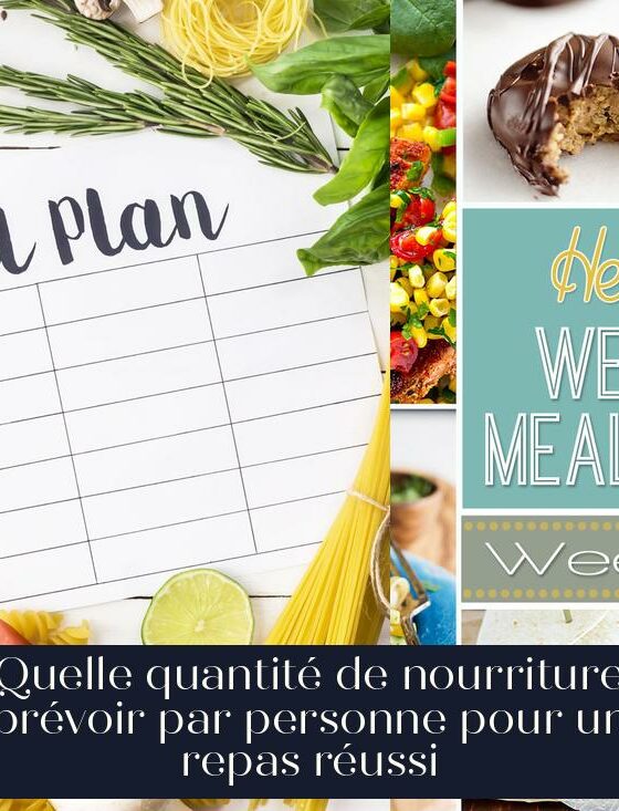 Quelle quantité de nourriture prévoir par personne pour un repas réussi