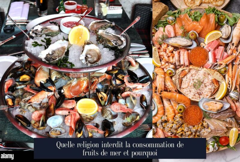 Quelle religion interdit la consommation de fruits de mer et pourquoi