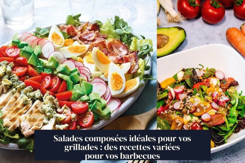 Salades composées idéales pour vos grillades : des recettes variées pour vos barbecues