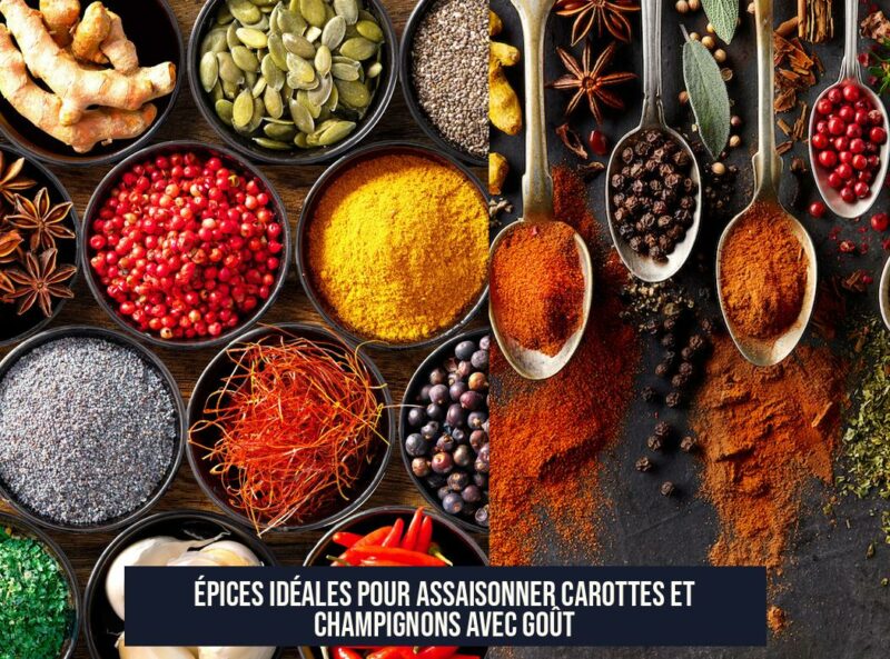 Épices idéales pour assaisonner carottes et champignons avec goût