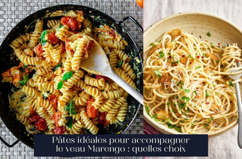 Pâtes idéales pour accompagner le veau Marengo : quelles choix