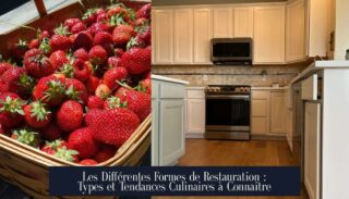 Les Différentes Formes de Restauration : Types et Tendances Culinaires à Connaître