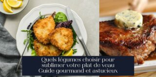 Quels légumes choisir pour sublimer votre plat de veau Guide gourmand et astucieux