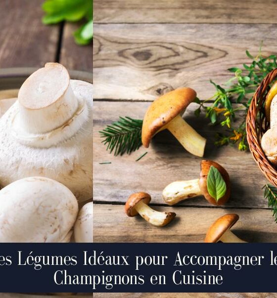 Les Légumes Idéaux pour Accompagner les Champignons en Cuisine