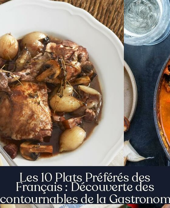 Les 10 Plats Préférés des Français : Découverte des Incontournables de la Gastronomie