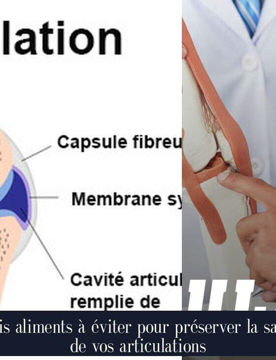 Trois aliments à éviter pour préserver la santé de vos articulations