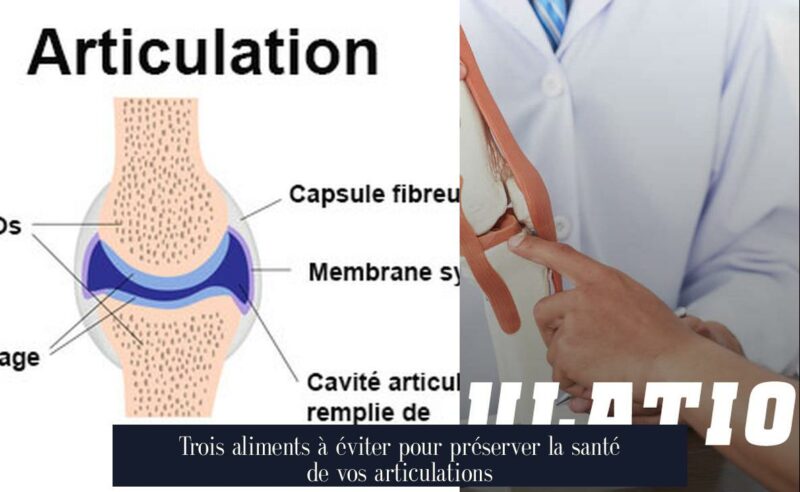 Trois aliments à éviter pour préserver la santé de vos articulations