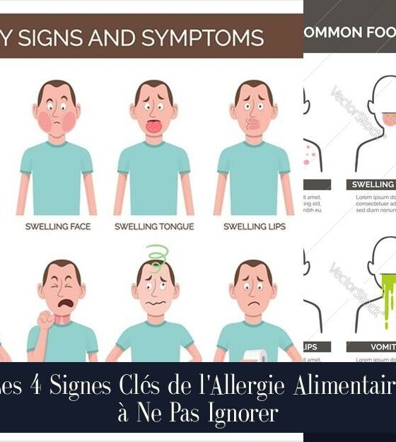 Les 4 Signes Clés de l'Allergie Alimentaire à Ne Pas Ignorer