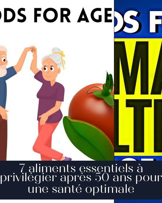 7 aliments essentiels à privilégier après 50 ans pour une santé optimale