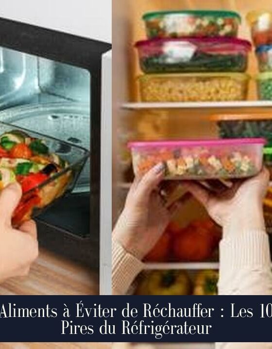 Aliments à Éviter de Réchauffer : Les 10 Pires du Réfrigérateur