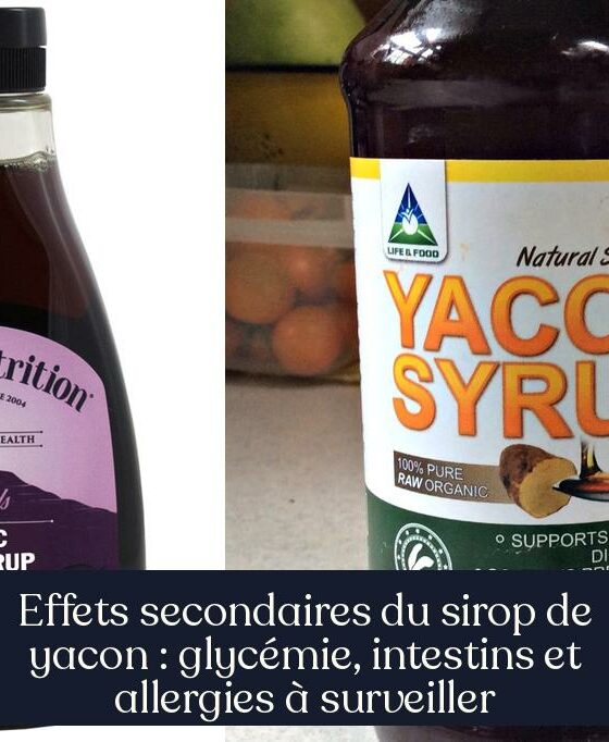 Effets secondaires du sirop de yacon : glycémie, intestins et allergies à surveiller