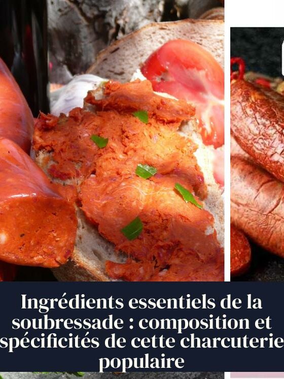 Ingrédients essentiels de la soubressade : composition et spécificités de cette charcuterie populaire